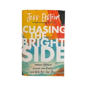 New ~ Book ~ Paperback Chasing the bright side by Jess Ekstrom